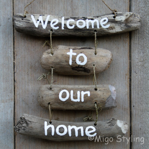 Driftwood Welcome to our home