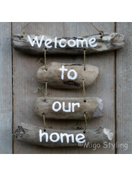 Driftwood Welcome to our home