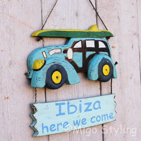 Ibiza here come Tekst bordje 