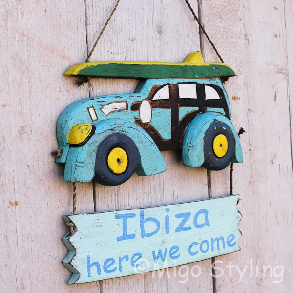 Ibiza here come Tekst bordje 